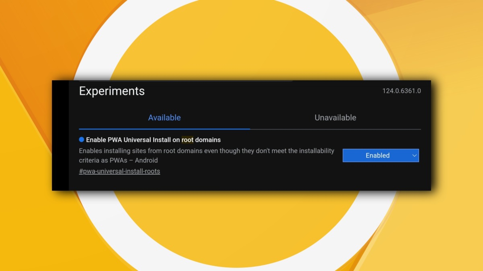 نسخه اندروید گوگل کروم با قابلیتی کاربردی آپدیت میشود 2 فلگ pwa universal install roots گوگل کروم